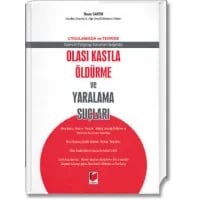 Olası Kastla Öldürme ve Yaralama Suçları