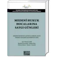 Medeni Hukukta Güncel Sorunlar ve Önemli Gelişmeler Sempozyumu