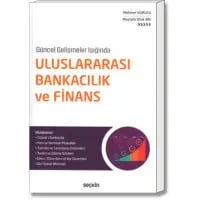 Güncel Gelişmeler Işığında Uluslararası Bankacılık ve Finans
