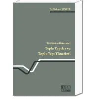 Toplu Yapılar ve Toplu Yapı Yönetimi