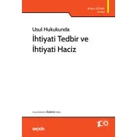 İhtiyati Tedbir ve İhtiyati Haciz