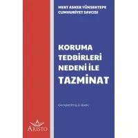 Koruma Tedbirleri Nedeni İle Tazminat