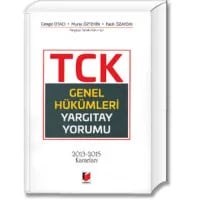 Türk Ceza Kanunu Genel Hükümleri Yargıtay Yorumu(2013-2015 Kararları)