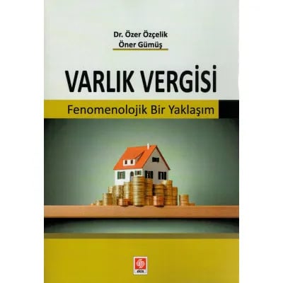 Varlık Vergisi (Fenomenolojik Bir Yaklaşım)
