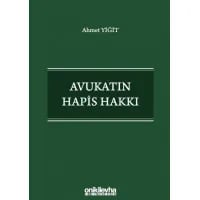 Avukatın Hapis Hakkı