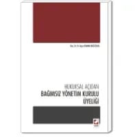 Bağımsız Yönetim Kurulu Üyeliği