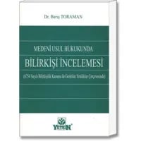 Medeni Usul Hukukunda Bilirkişi İncelemesi