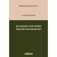 Milletlerarası Ticari Tahkimde Temsilcinin Yargılamadan Men'i