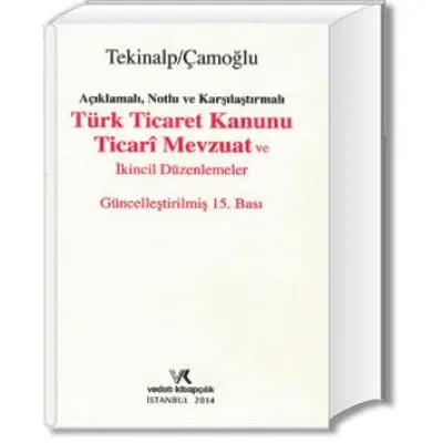 Türk Ticaret Kanunu,  Ticarî Mevzuat ve İkincil Düzenlemeler