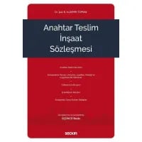 Anahtar Teslim İnşaat Sözleşmesi