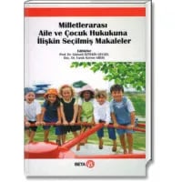 Milletlerarası Aile ve Çocuk Hukukuna İlişkin Seçilmiş Makaleler