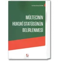 Mültecinin Hukukî Statüsünün Belirlenmesi