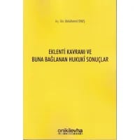 Eklenti Kavramı ve Buna Bağlanan Hukuki Sonuçlar