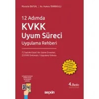 12 Adımda KVKK Uyum Süreci Uygulama Rehberi