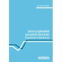 Sağlık Çalışanlarının Şua (Sağlık) İzin Alacağı