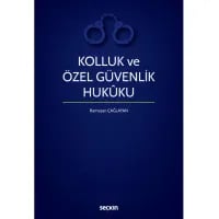 Kolluk ve Özel Güvenlik Hukuku