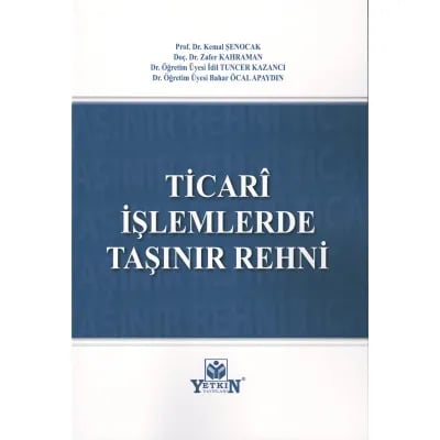 Ticari İşlemlerde Taşınır Rehni