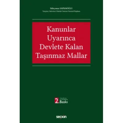 Kanunlar Uyarınca Devlete Kalan Taşınmaz Mallar