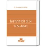 İşverenin Eşit İşlem Yapma Borcu