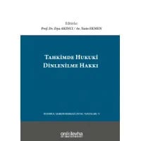 Tahkimde Hukuki Dinlenilme Hakkı