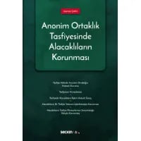 Anonim Ortaklık Tasfiyesinde Alacaklıların Korunması
