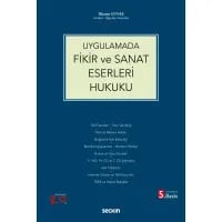 Uygulamada Fikir ve Sanat Eserleri Hukuku