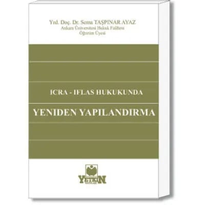 İcra – İflas Hukukunda Yeniden Yapılandırma