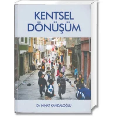 Kentsel Dönüşüm
