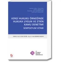 Vergi Hukuku Örneğinde Hukuka Uygun ve Etkin Kamu Denetimi Sempozyum Kitabı