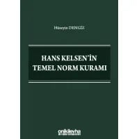 Hans Kelsen'in Temel Norm Kuramı