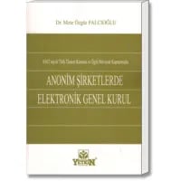 Anonim Şirketlerde Elektronik Genel Kurul