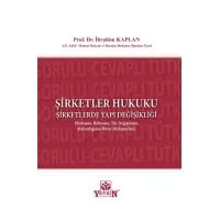 Şirketler Hukuku Şirketlerde Yapı Değişikliği