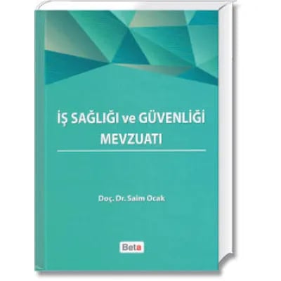 İş Sağlığı ve Güvenliği Mevzuatı