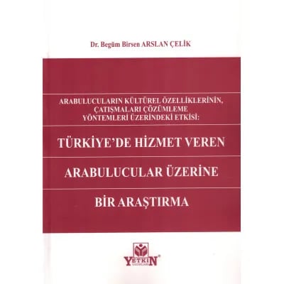 Türkiye'de Hizmet Veren Arabulucular Üzerine Bir Araştırma