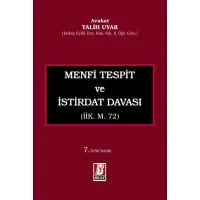 Menfi Tespit ve İstirdat Davaları (İİK. m.72)