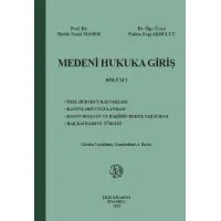 Medeni Hukuka Giriş Dersleri BÖLÜM I