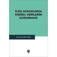 İcra Hukukunda Kişisel Verilerin Korunması