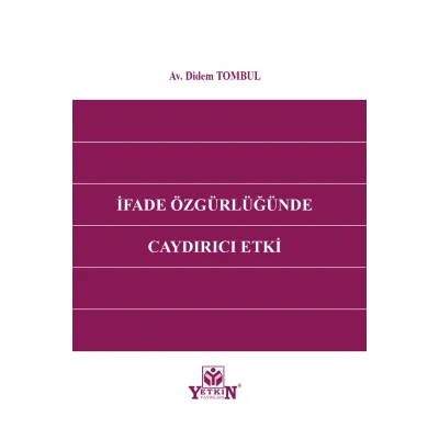 İfade Özgürlüğünde Caydırıcı Etki