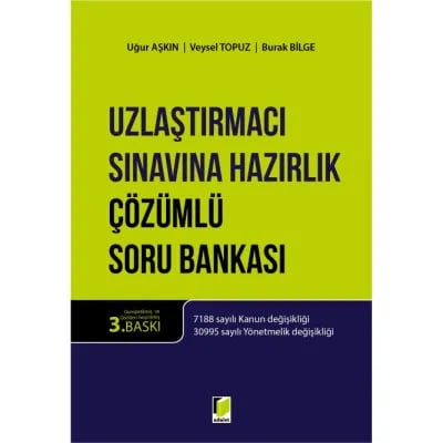 Uzlaştırmacı Sınavına Hazırlık Çözümlü Soru Bankası