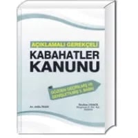 Açıklamalı – Gerekçeli Kabahatler Kanunu