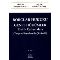 Borçlar Hukuku Genel Hükümler Pratik Çalışmaları (Çözümlü)