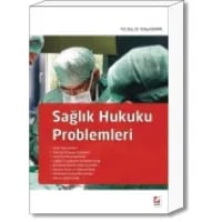 Sağlık Hukuku Problemleri