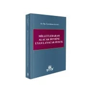 Milletlerarası Alacak Devrine Uygulanacak Hukuk