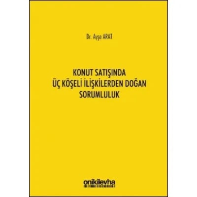Konuk Satışında Üç Köşeli İlişkilerden Doğan Sorumluluk