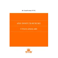 Aile Dostu İş Hukuku Uygulamaları