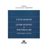Uluslararası Çevre Hukuku ve Politikaları