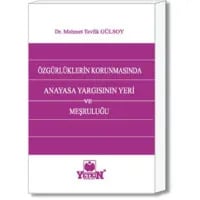 Özgürlüklerin Korunmasında Anayasa Yargısı
