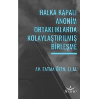 Halka Kapalı Anonim Ortaklıklarda Kolaylaştırılmış Birleşme