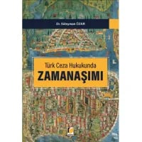 Türk Ceza Hukukunda Zamanaşımı