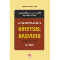 Vergi Davalarında Bireysel Başvuru Rehberi